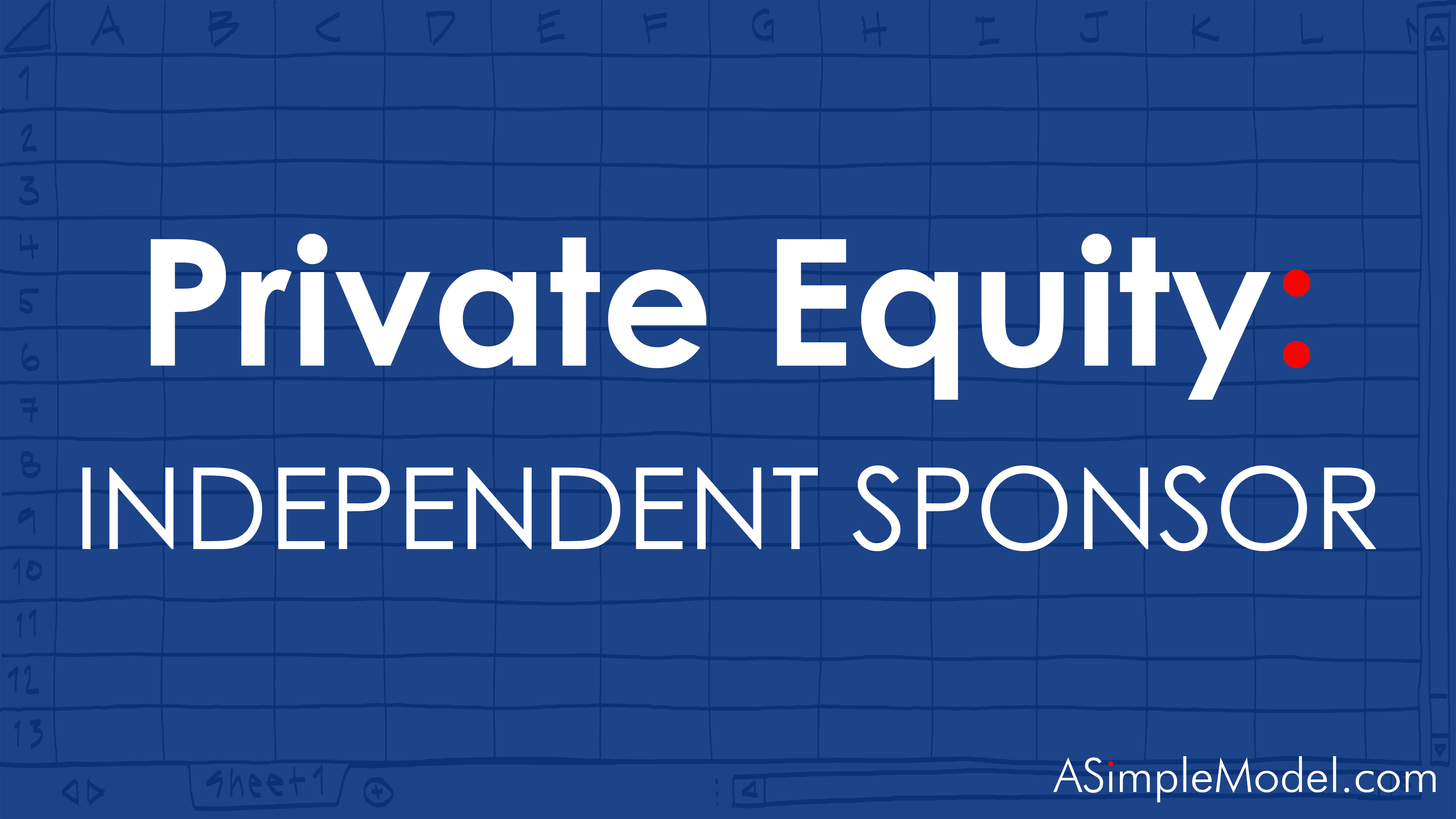 Independent Sponsor Introduction