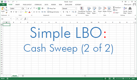 Simple LBO: Cash Sweep (2 of 2)